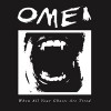 OMEI "When All Your Ghosts Are Tired" cd